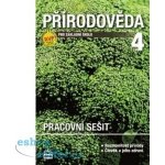 Přírodověda pro 4. ročník Pracovní sešit – Hledejceny.cz