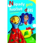 Nápady pro tvořivé děti - Ivana Smutná – Sleviste.cz