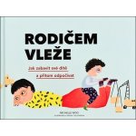 Rodičem vleže - Jak zabavit své dítě a přitom odpočívat – Sleviste.cz