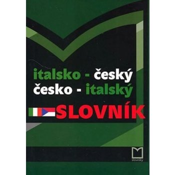 ITALSKO-ČESKÝ ČESKO-ITALSKÝ SLOVNÍK - V. Čechová