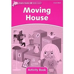 DOLPHIN READERS STARTER - MOVING HOUSE ACTIVITY BOOK - TAYLO