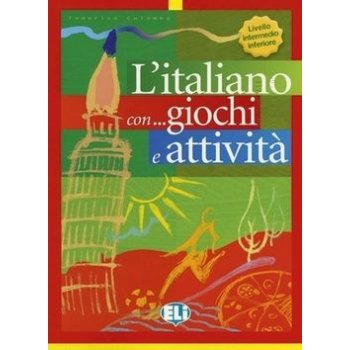 L´ITALIANO CON... GIOCHI E ATTIVITA 3 - Livello Intermedio -...