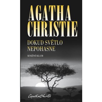 Dokud světlo nepohasne Agatha Christie