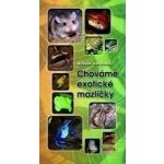 ARISTA Books s.r.o. Chováme exotické mazlíčky – Hledejceny.cz