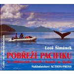 Pobřeží Pacifiku-Na nafukovacích člunech z Kanady na Aljašku Šimánek Leoš – Hledejceny.cz