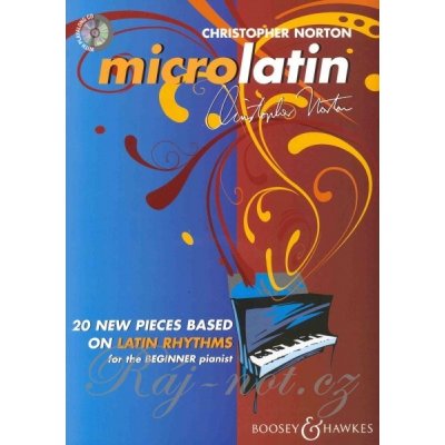 MICROLATIN by Christopher Norton + CD 20 skladeb v latinském rytmu pro začínající klavíristy