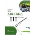 Zbierka textov a úloh z literatúry pre stredné školy III - Alena Polakovičová, Milada Caltíková – Sleviste.cz