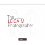 Photographing with... - Bertram Solcher - The Leica M Photographer – Hledejceny.cz