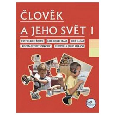 Člověk a jeho svět 1 - 1. ročník - Hana Danihelková – Zbozi.Blesk.cz