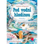 Pod vodní hladinou – Hledejceny.cz