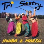 Tři Sestry - Hudba z Marsu CD – Hledejceny.cz