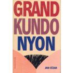 Grand kundonyon - Jan Cézar – Hledejceny.cz