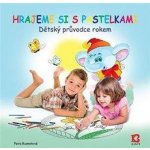 Pavla Rusnoková: Hrajeme si s pastelkami - Dětský průvodce rokem - mandaly pro nejmenší – Hledejceny.cz