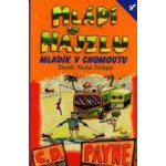 Mladík v chomoutu - C. D. Payne – Hledejceny.cz