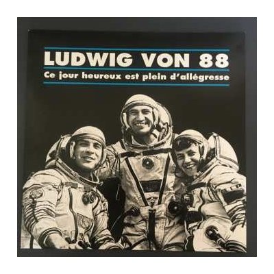 Ludwig Von 88 - Ce Jour Heureux Est Plein D'Allegresse LP