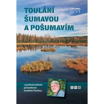 průvodce Toulání Šumavou a pošumavím