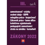 Zákony 2022 III. A - Pracovnoprávne vzťahy a BOZP, Minimálna mzda - Poradca s.r.o. – Zbozi.Blesk.cz