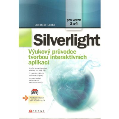 Silverlight - Ľuboslav Lacko – Hledejceny.cz