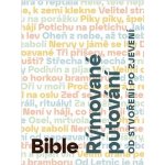 Bible Rýmované putování - Kateřina Gjergji Holzerová – Hledejceny.cz