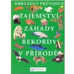 Tajemství, záhady, rekordy v přírodě – Hledejceny.cz
