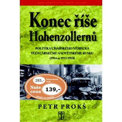 Konec říše Hohenzollernů – Hledejceny.cz