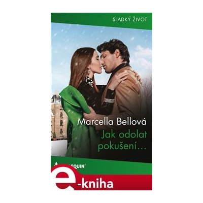 Jak odolat pokušení… - Marcella Bellová