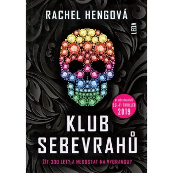 Klub sebevrahů - Rachel Hengová