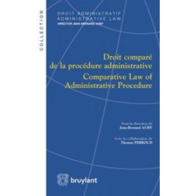 Droit compare de la procedure administrative / Comparative Law of Administrative Procedure – Hledejceny.cz