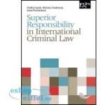 Superior Responsibility in International Criminal Law – Sleviste.cz