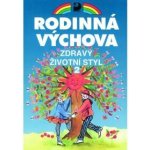 Zdravý životní styl 2 - Rodinná výchova - Marádová Eva – Hledejceny.cz