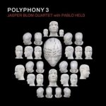 Jasper Blom Pablo Held - Polyphony 3 CD – Hledejceny.cz