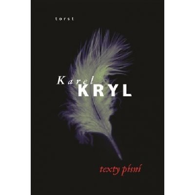 Texty písní Karel Kryl – Hledejceny.cz