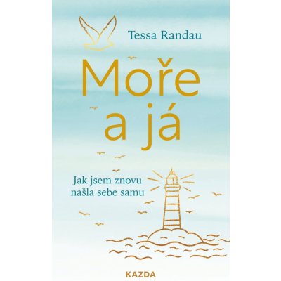 Tessa Randau Moře a já Provedení: Tištěná kniha – Zboží Dáma
