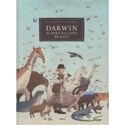 Darwin: Plavba na lodi Beagle - Fabien Grolleau – Zboží Mobilmania