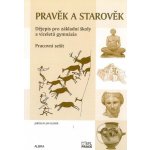 Pravěk a starověk - Dějepis pro základní školy a - Gloser Jan Jaroslav – Hledejceny.cz