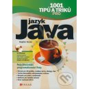 1001 tipů a triků pro jazyk Java