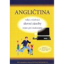  Angličtina - velká cvičebnice slovní zásoby nejen pro maturanty