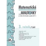 Matematické minutovky pro 3. ročník/ 2. díl - 3. ročník - Hana Mikulenková, Josef Molnár – Zboží Dáma