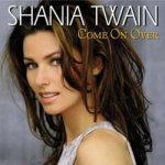 Shania Twain - Come On Over CD – Hledejceny.cz