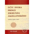 Kniha Účty dvora prince Zikmunda Jagellonského. vévody hlohovského a opavského, nejvyššího hejtmana Slezska a Lužic, z let - 1493 1500–1507 - Petr Kozák - Scriptorium