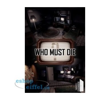 Who Must Die