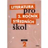 Literatura pro 2.ročník SŠ - učebnice - Polášková,Srnská,Štěpánková,Tobolíková