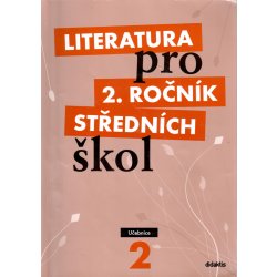 Literatura pro 2.ročník SŠ - učebnice - Polášková,Srnská,Štěpánková,Tobolíková