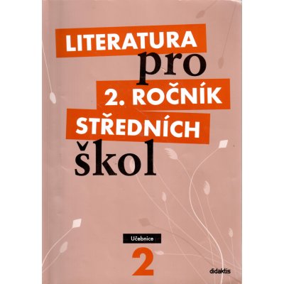 Literatura pro 2.ročník SŠ - učebnice - Polášková,Srnská,Štěpánková,Tobolíková