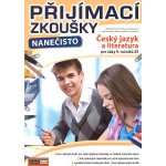 Přijímací zkoušky nanečisto - Český jazyk a literatura pro žáky 9. ročníků ZŠ - Martina Komsová – Zboží Mobilmania