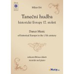 Taneční hudba historické Evropy 17. století + Audio Online zobcová flétna a klavír – Sleviste.cz