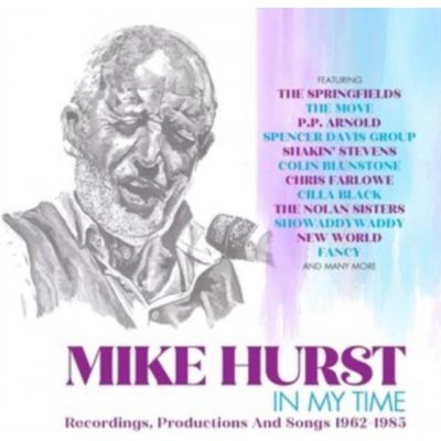 In My Time Mike Hurst Box Set CD – Hledejceny.cz