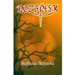 Rozbřesk - 4. díl - Meyerová Stephenie – Hledejceny.cz