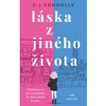 Láska z jiného života - C. J. Connolly – Hledejceny.cz