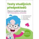 Testy studijních předpokladů - Žaneta Kovářová, Petra Šanderová, Matěj Vitouch, Kristýna Melicharová